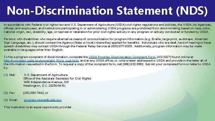 Non-Discrimination Statement (NDS) In accordance with Federal civil rights law and U. S. Department