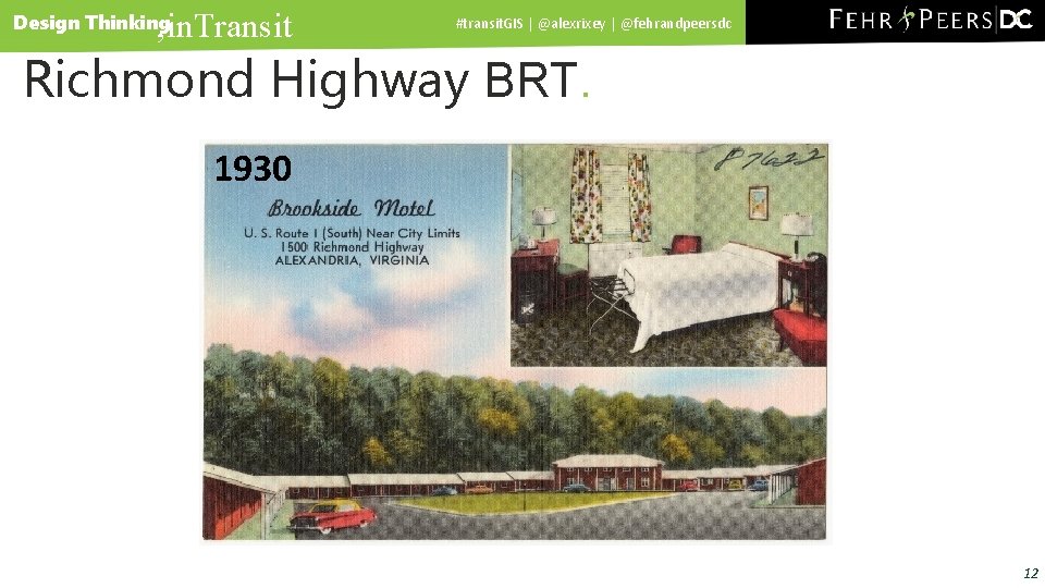 , in. Transit Design Thinking #transit. GIS | @alexrixey | @fehrandpeersdc Richmond Highway BRT.