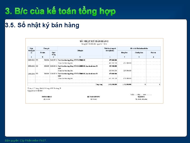 3. B/c của kế toán tổng hợp 3. 5. Sổ nhật ký bán hàng