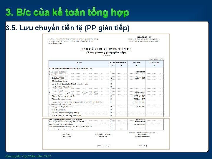 3. B/c của kế toán tổng hợp 3. 5. Lưu chuyển tiền tệ (PP