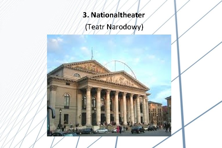 3. Nationaltheater (Teatr Narodowy) 