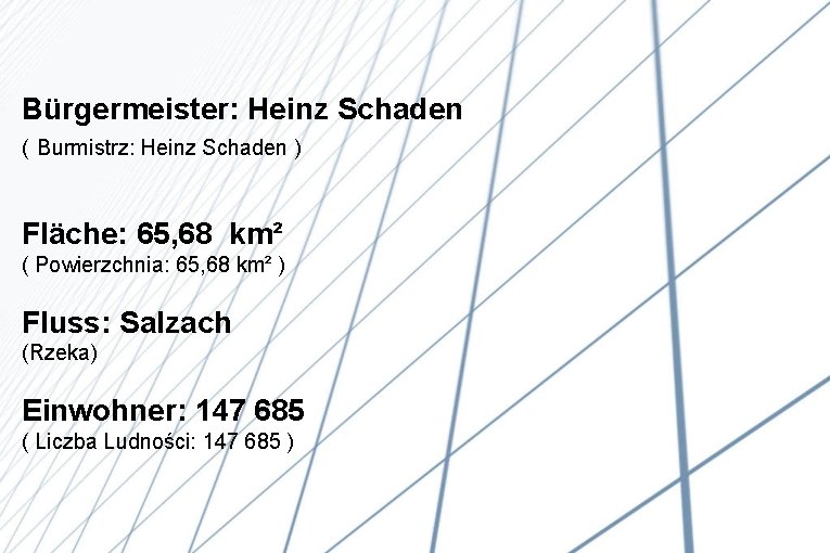 Bürgermeister: Heinz Schaden ( Burmistrz: Heinz Schaden ) Fläche: 65, 68 km² ( Powierzchnia: