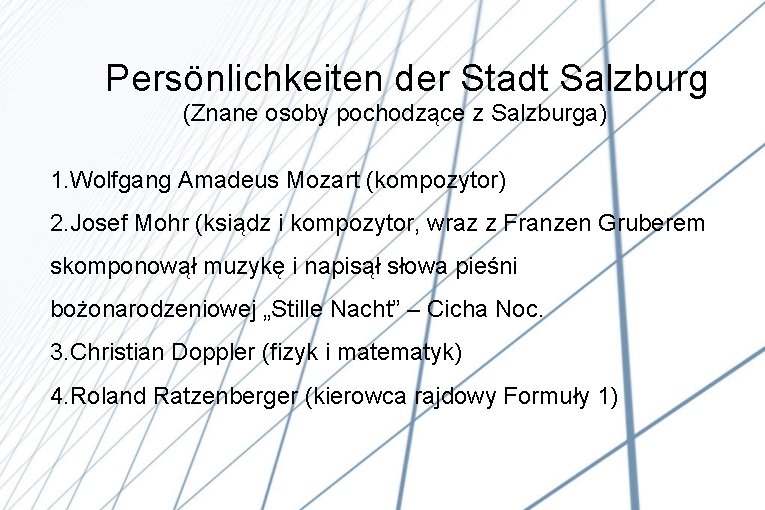 Persönlichkeiten der Stadt Salzburg (Znane osoby pochodzące z Salzburga) 1. Wolfgang Amadeus Mozart (kompozytor)