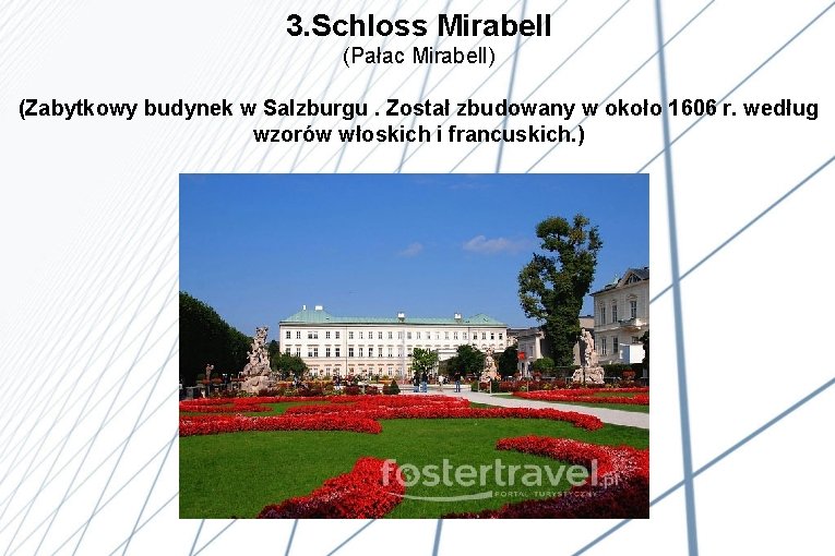 3. Schloss Mirabell (Pałac Mirabell) (Zabytkowy budynek w Salzburgu. Został zbudowany w około 1606