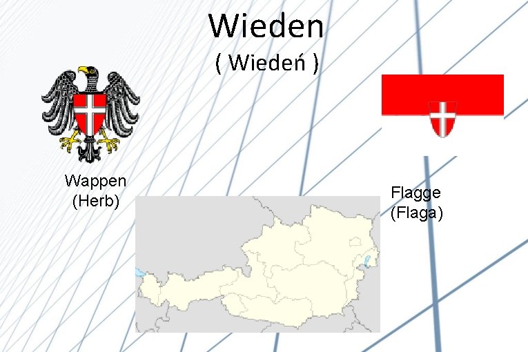 Wieden ( Wiedeń ) Wappen (Herb) Flagge (Flaga) 16° 22′E 