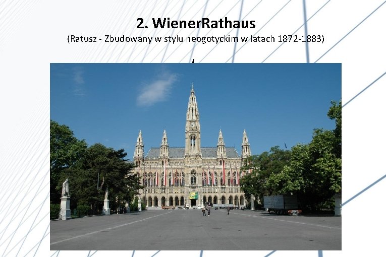 2. Wiener. Rathaus (Ratusz - Zbudowany w stylu neogotyckim w latach 1872 -1883) (_