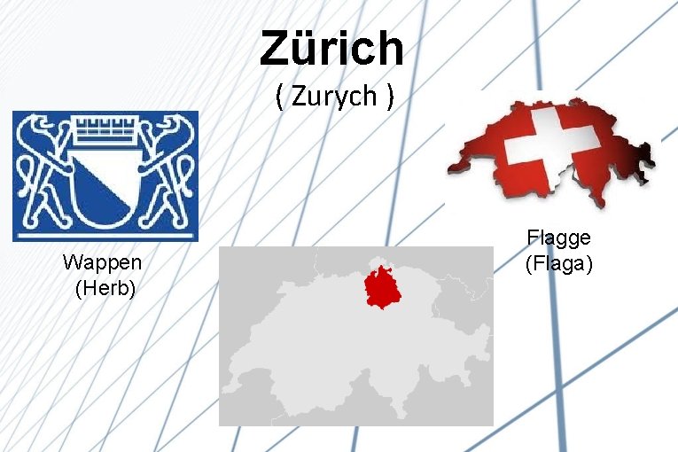 Zürich ( Zurych ) Wappen (Herb) Flagge (Flaga) 