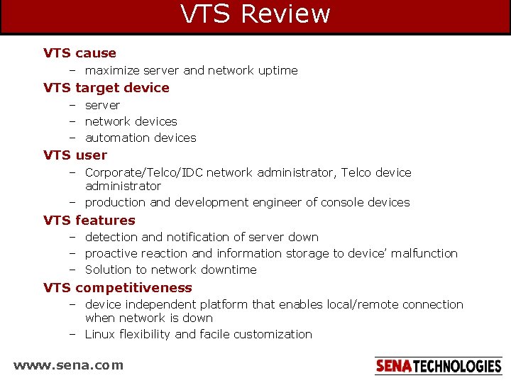VTS Review VTS cause – maximize server and network uptime VTS target device – VTS Review VTS cause – maximize server and network uptime VTS target device –
