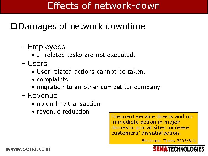 Effects of network-down q Damages of network downtime – Employees • IT related tasks Effects of network-down q Damages of network downtime – Employees • IT related tasks