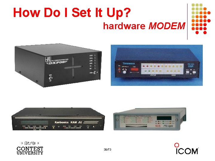 How Do I Set It Up? hardware MODEM 39/73 