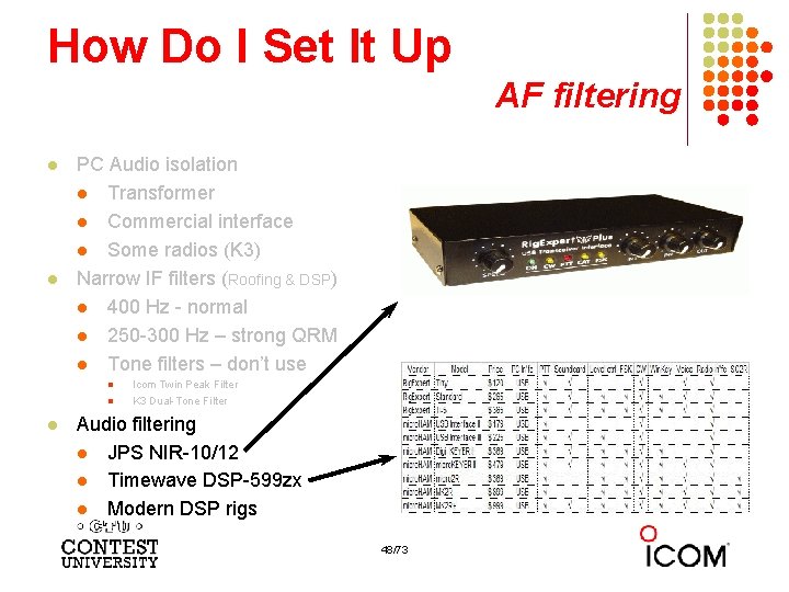 How Do I Set It Up AF filtering l l PC Audio isolation l