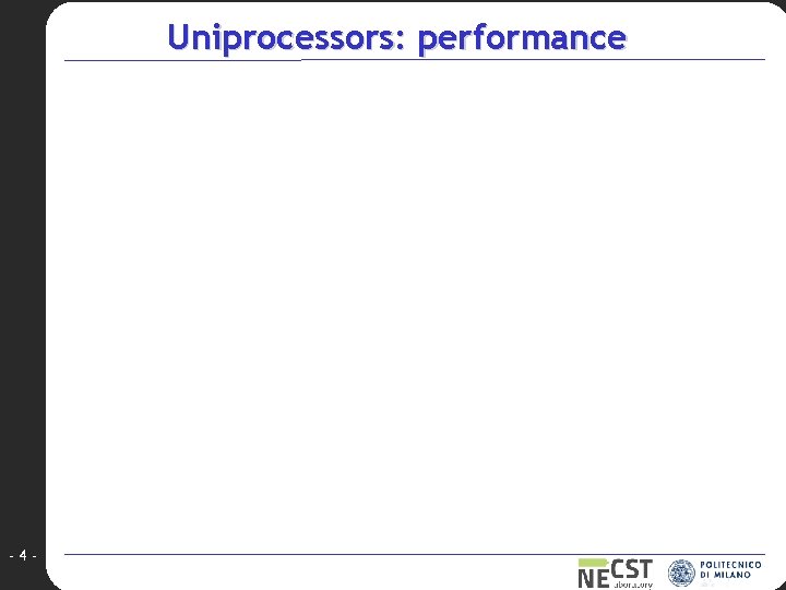 Uniprocessors: performance -4 - 