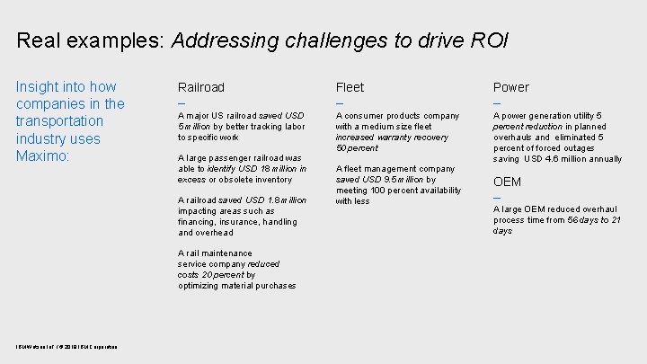 Real examples: Addressing challenges to drive ROI Insight into how companies in the transportation