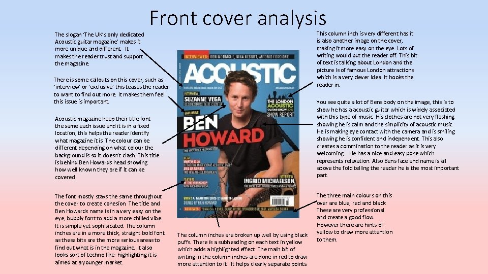 The slogan ‘The UK’s only dedicated Acoustic guitar magazine’ makes it more unique and