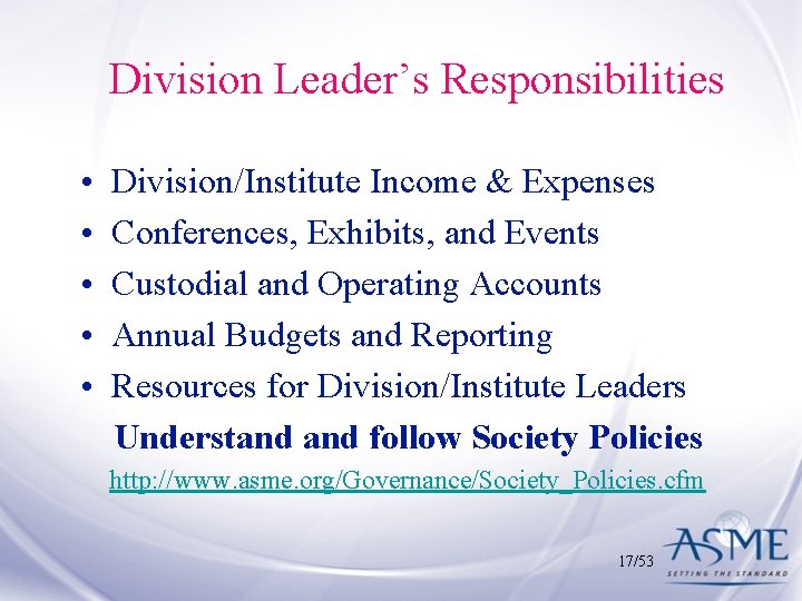 Division Leader’s Responsibilities • • • Division/Institute Income & Expenses Conferences, Exhibits, and Events