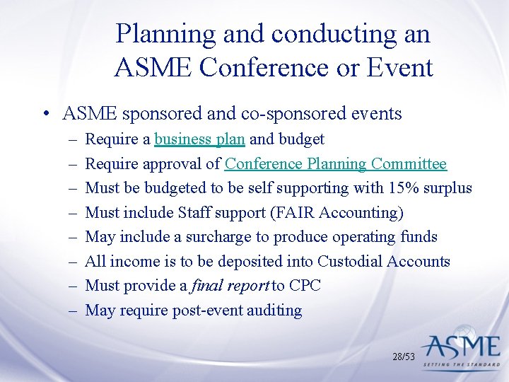 Planning and conducting an ASME Conference or Event • ASME sponsored and co-sponsored events