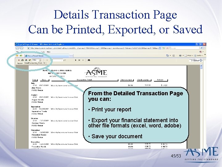 Details Transaction Page Can be Printed, Exported, or Saved From the Detailed Transaction Page