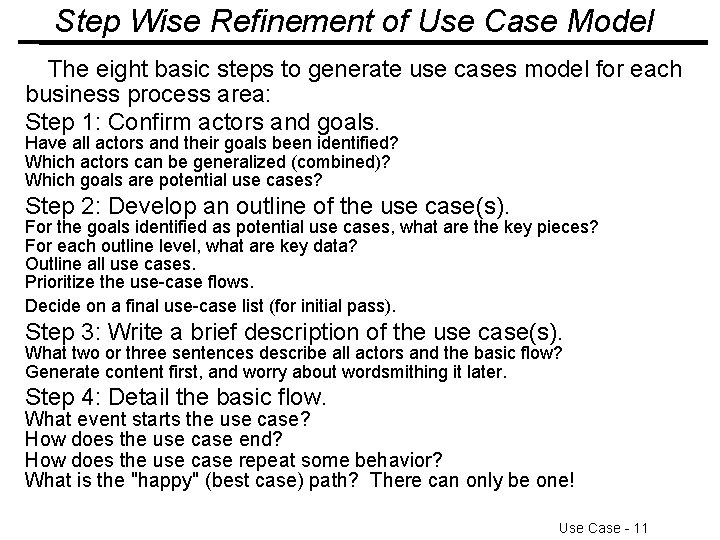 Step Wise Refinement of Use Case Model The eight basic steps to generate use