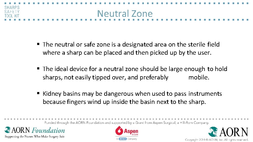 Neutral Zone § The neutral or safe zone is a designated area on the