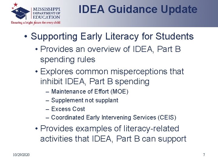 IDEA Guidance Update • Supporting Early Literacy for Students • Provides an overview of