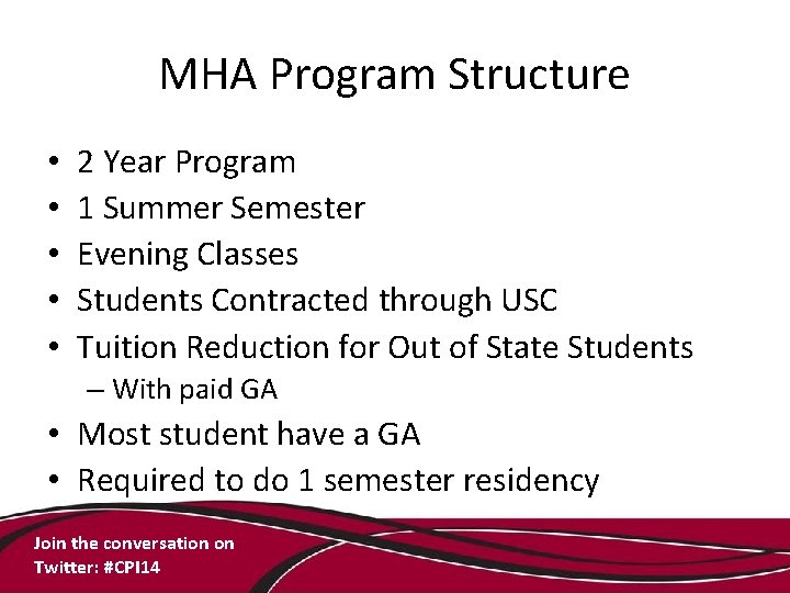 MHA Program Structure • • • 2 Year Program 1 Summer Semester Evening Classes