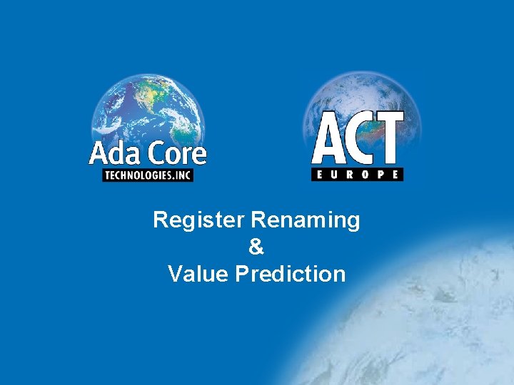 Register Renaming & Value Prediction 