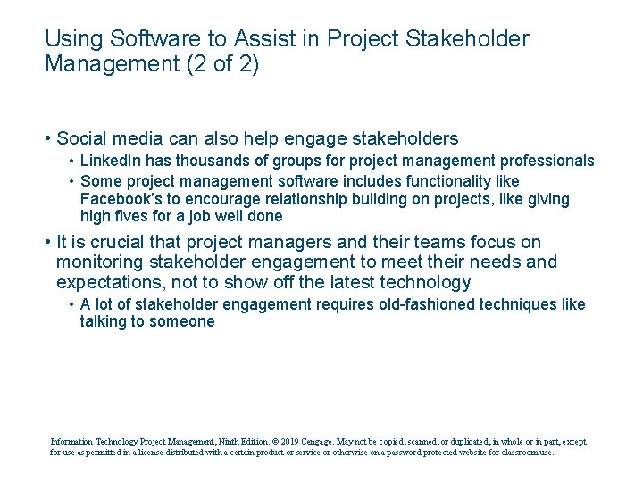 Using Software to Assist in Project Stakeholder Management (2 of 2) • Social media