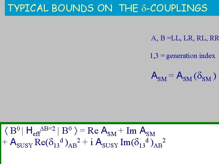 TYPICAL BOUNDS ON THE -COUPLINGS A, B =LL, LR, RL, RR 1, 3 =