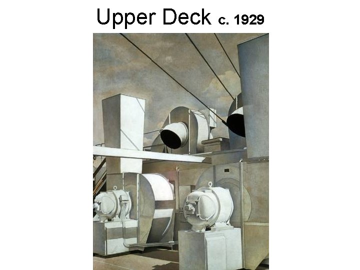 Upper Deck c. 1929 