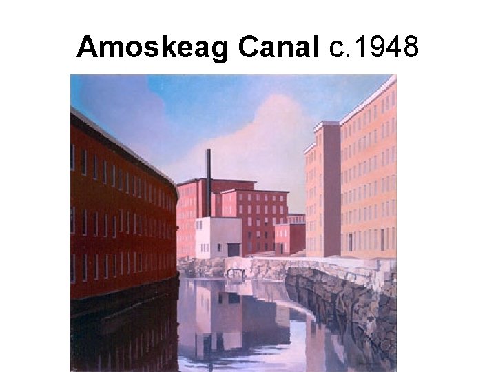 Amoskeag Canal c. 1948 