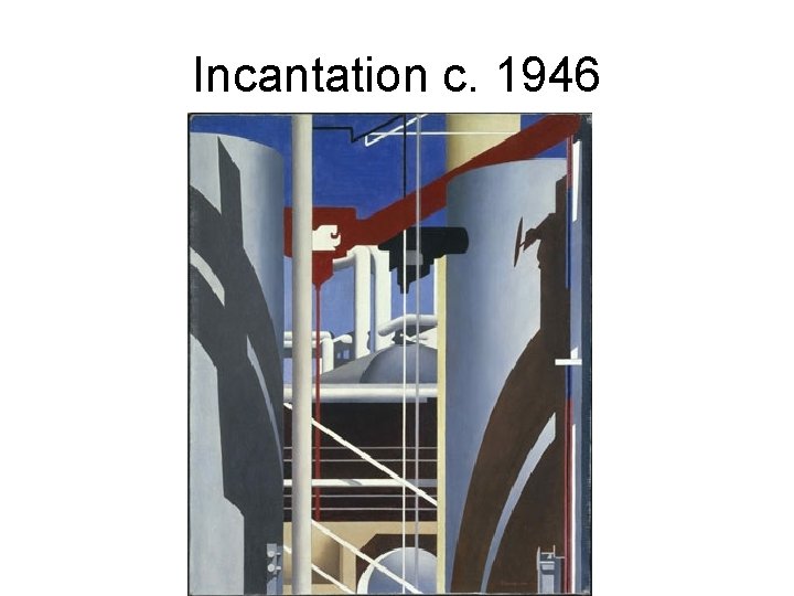 Incantation c. 1946 