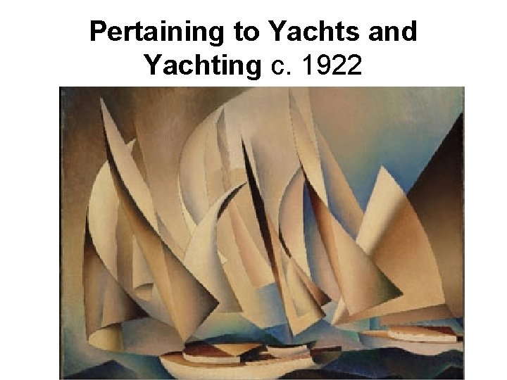 Pertaining to Yachts and Yachting c. 1922 