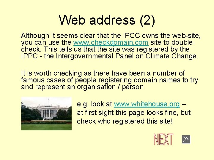 Web address (2) Although it seems clear that the IPCC owns the web-site, you