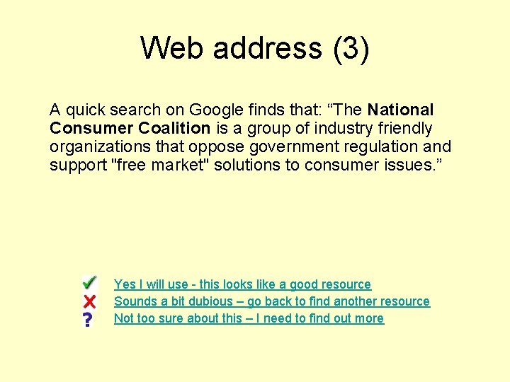 Web address (3) A quick search on Google finds that: “The National Consumer Coalition