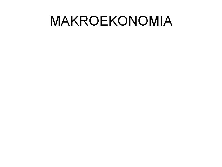 MAKROEKONOMIA 