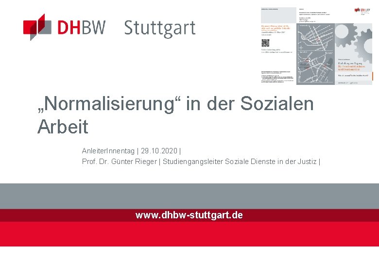 „Normalisierung“ in der Sozialen Arbeit Anleiter. Innentag | 29. 10. 2020 | Prof. Dr.