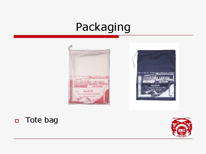 Packaging o Tote bag 