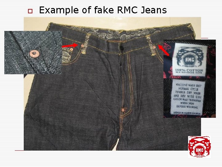 o Example of fake RMC Jeans 