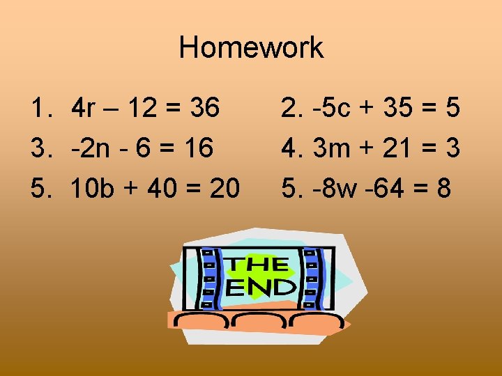 Homework 1. 4 r – 12 = 36 3. -2 n - 6 =