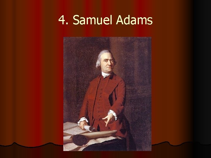 4. Samuel Adams 