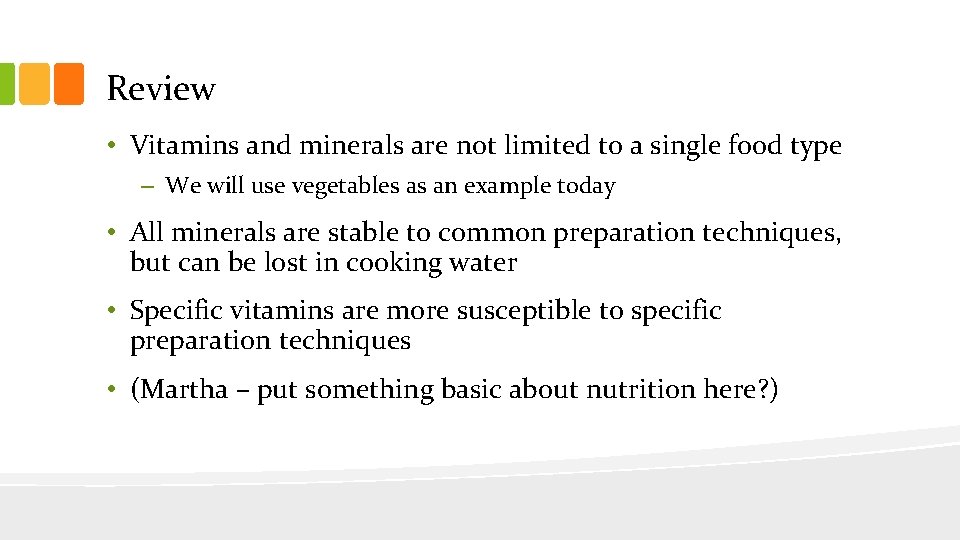 Review • Vitamins and minerals are not limited to a single food type – Review • Vitamins and minerals are not limited to a single food type –