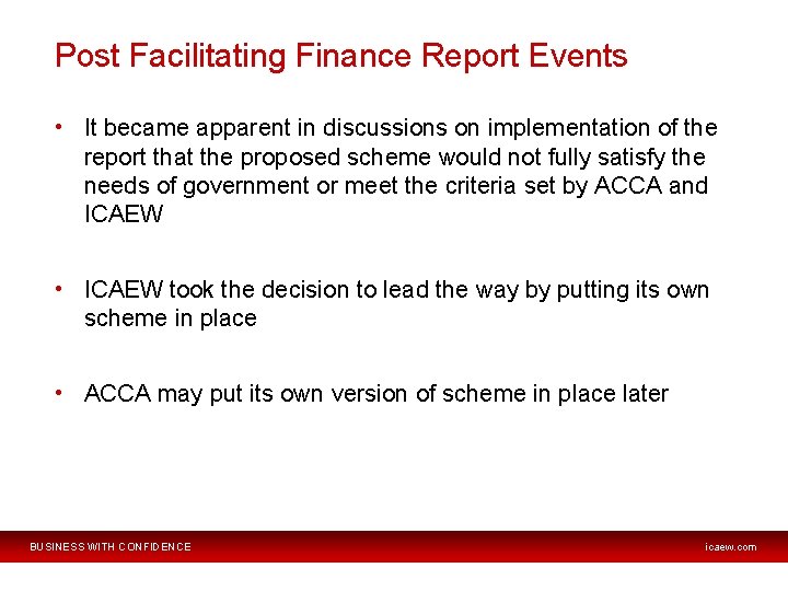 Post Facilitating Finance Report Events • It became apparent in discussions on implementation of