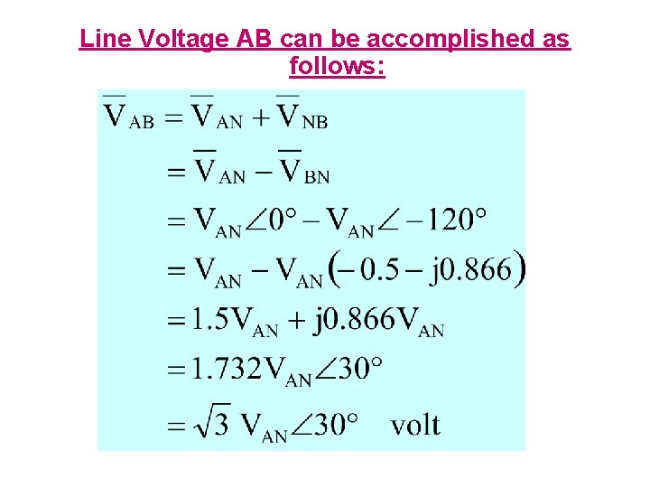 Line Voltage AB can be accomplished as follows: 