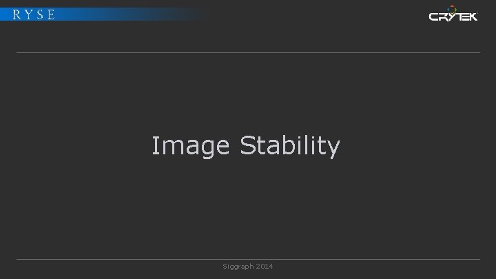 Image Stability Siggraph 2014 