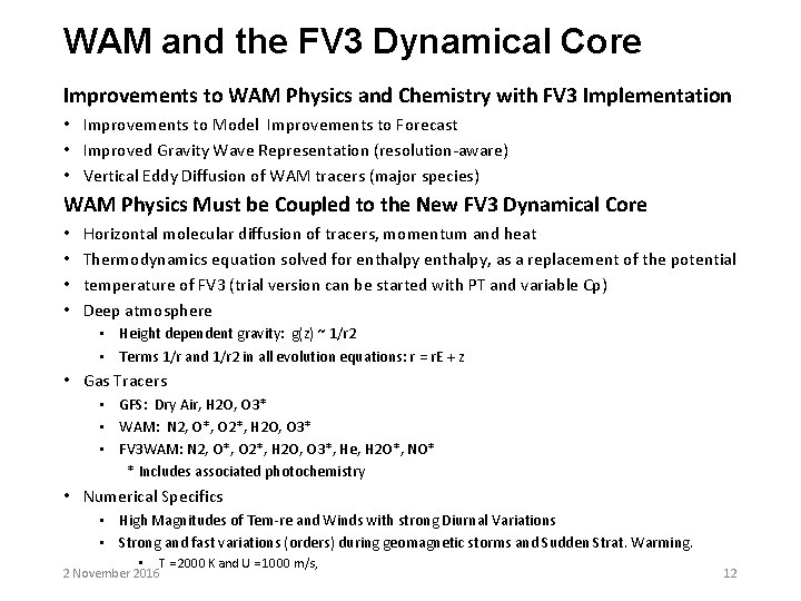WAM and the FV 3 Dynamical Core Improvements to WAM Physics and Chemistry with
