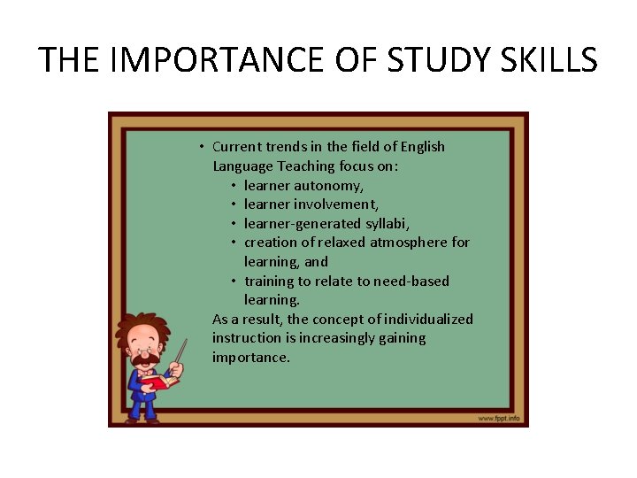 THE IMPORTANCE OF STUDY SKILLS • Current trends in the field of English Language THE IMPORTANCE OF STUDY SKILLS • Current trends in the field of English Language