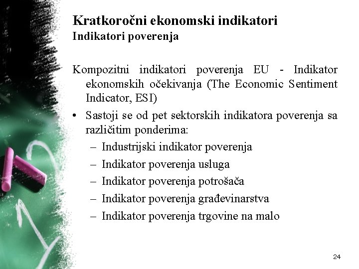 Kratkoročni ekonomski indikatori Indikatori poverenja Kompozitni indikatori poverenja EU - Indikator ekonomskih očekivanja (The