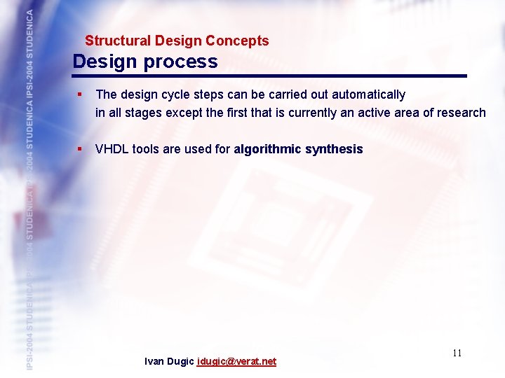 Structural Design Concepts Design process § The design cycle steps can be carried out