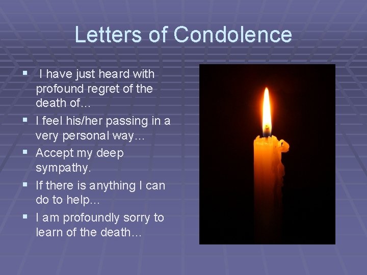 Letters of Condolence § I have just heard with § § profound regret of Letters of Condolence § I have just heard with § § profound regret of
