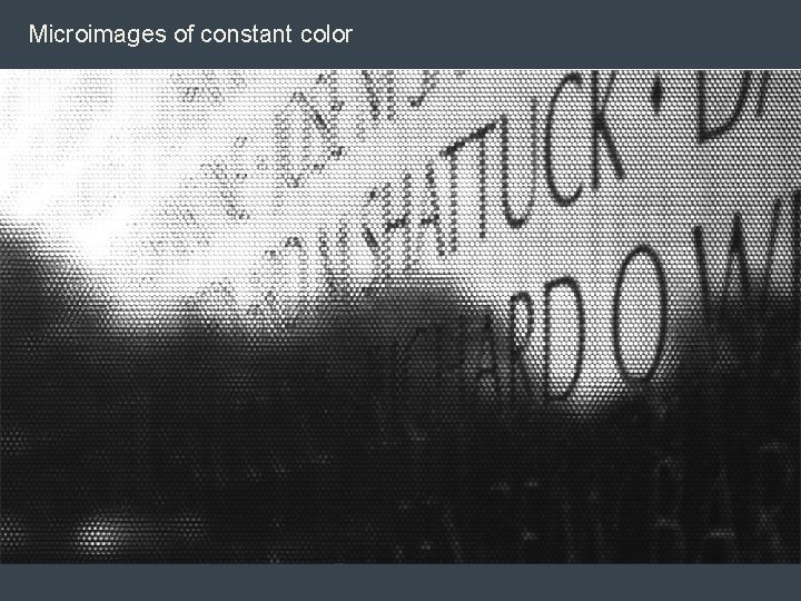 Microimages of constant color Microimages of constant color
